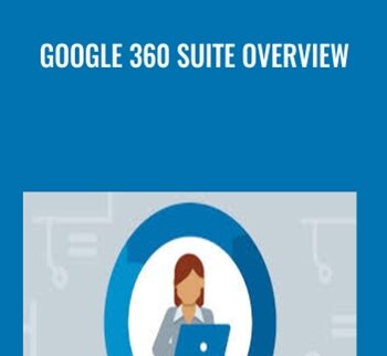 Google 360 Suite Overview - David Booth