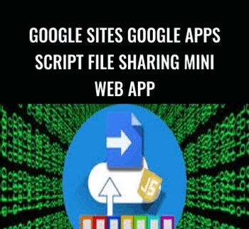 Google Sites Google Apps Script File Sharing Mini Web App