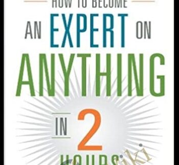 How to Become an Expert on Anything in Two Hours - Gregory Hartley & Maryann Karinch
