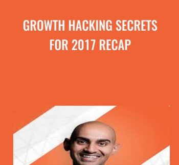 Growth Hacking Secrets for 2017 Recap - Neil Patel