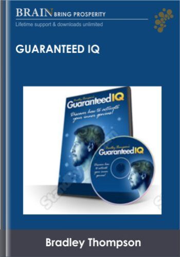 Guaranteed IQ – Bradley Thompson