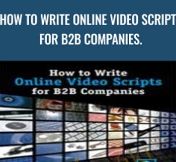How To Write Online Video Scripts For B2B Companies