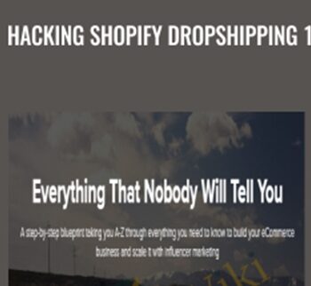 Hacking Shopify Dropshipping 1 -  Hayden Bowles