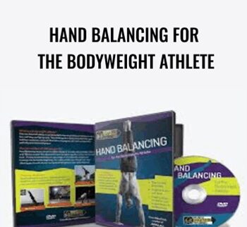 Hand Balancing for the Bodyweight Athlete (Compressed)