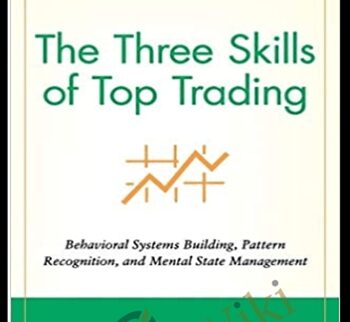 The Three Skills of Top Trading – Hank Pruden