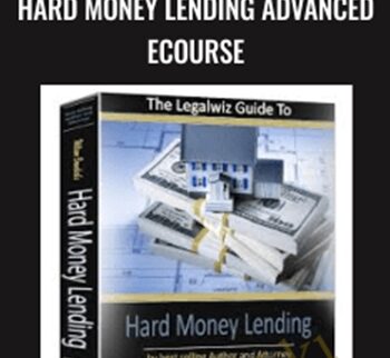 Hard Money Lending Advanced eCourse – William Bronchick
