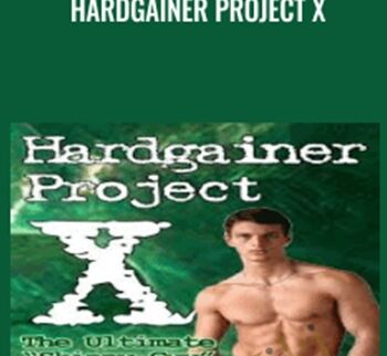 Hardgainer Project X - Jeff Anderson