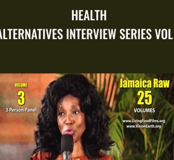 Health Alternatives Interview Series Vol 3 - Annette Larkins