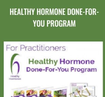 Healthy Hormone Done-For-You Program - Lorene Sauro