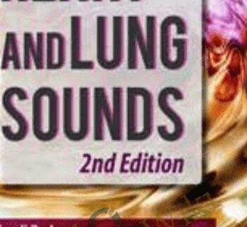 Heart and Lung Sounds, 2nd Edition - Cyndi Zarbano