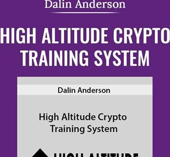High Altitude Crypto Training System - Dalin Anderson