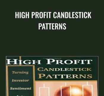 High Profit Candlestick Patterns - Stephen W. Bigalow