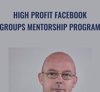 High Profit Facebook Groups Mentorship Program