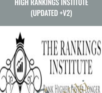 High Rankings Institute (UPDATED +V2)