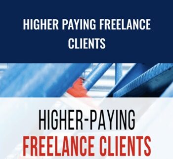 Higher Paying Freelance Clients