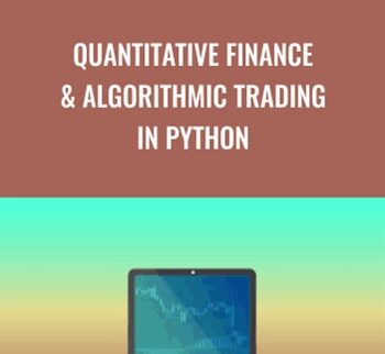 Quantitative Finance & Algorithmic Trading in Python - Holczer Balazs