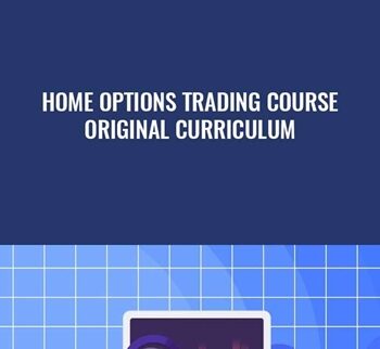 Home Options Trading Course – Original Curriculum