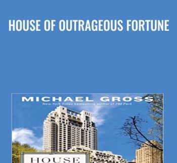 House of Outrageous Fortune - Michael Gross