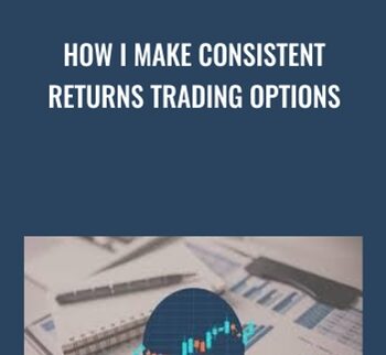 How I Make Consistent Returns Trading Options - Stephen Burnich