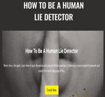 How To Be A Human Lie Detector - Vanessa Van Edward