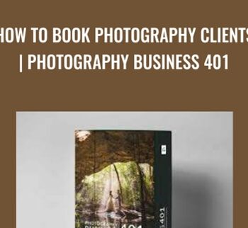 How To Book Photography Clients | Photography Business 401