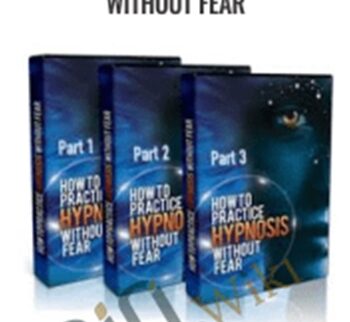 How To Practice Hypnosis Without Fear