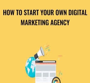 How To Start Your Own Digital Marketing Agency – John Shea