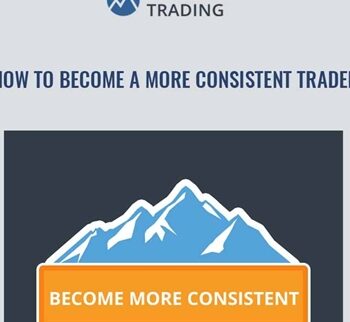 How to Become a More Consistent Trader - Base Camp Trading