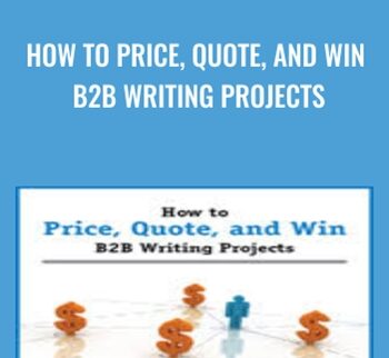 How to Price, Quote, and Win B2B Writing Projects