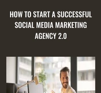 How to Start a Successful Social Media Marketing Agency 2.0 - Bryan Guerra