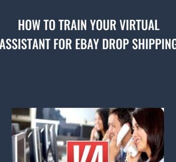 How to Train your Virtual Assistant for eBay Drop Shipping - David Vu