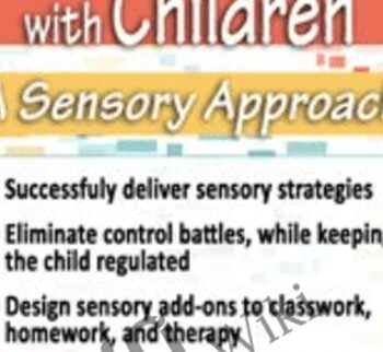 How to Work with Children: A Sensory Approach - Teresa Garland