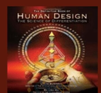 Human Design: Ra Uru Hu’s Compilation