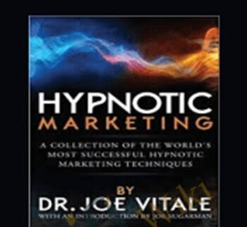 Hypnotic Marketing 2.0 – Joe Vitale
