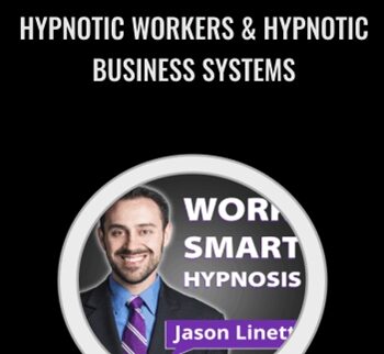 Hypnotic Workers & Hypnotic Business Systems – Jason Linett