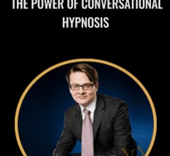 The Power of Conversational Hypnosis