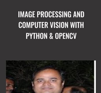 Image Processing And Computer Vision With Python & OpenCV – Shiv Onkar Deepak Kumar
