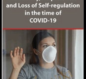 Immobility, Helplessness and Loss of Self-regulation in the time of COVID-19 - Bessel van der Kolk & Peter Levine