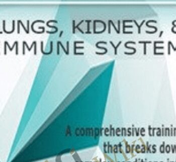 In Detail: Lungs, Kidneys, & Immune System – Angelica Dizon & Carla J. Moschella