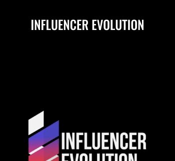 Influencer Evolution - Ryan Hildreth