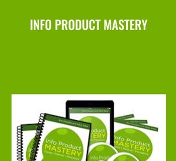Info Product Mastery - Ron Douglas & Alice Seba