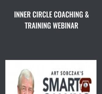 Inner Circle Coaching & Training Webinar – Art Sobczak