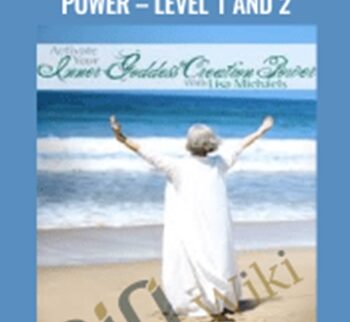 Inner Goddess Creation Power – LEVEL 1 and 2 – Lisa Michaels