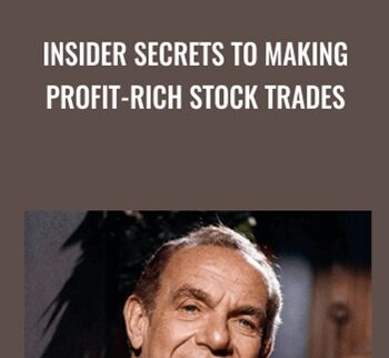 Insider Secrets to Making Profit-Rich Stock Trades - Jack Carter