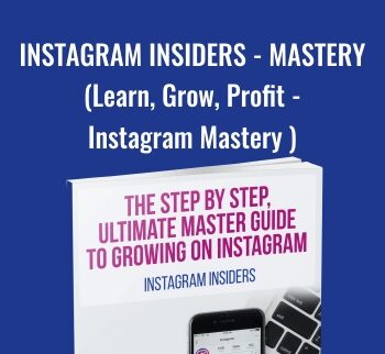 Instagram Insiders - Mastery Course (Learn, Grow, Profit - Instagram Mastery ) - Brent James