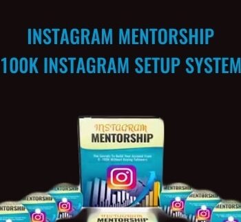 Instagram Mentorship ( 100k Instagram Setup System )