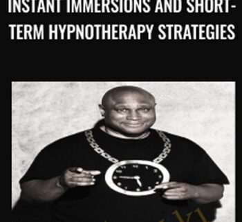 Instant Immersions and Short-term Hypnotherapy Strategies - Justin Tranz