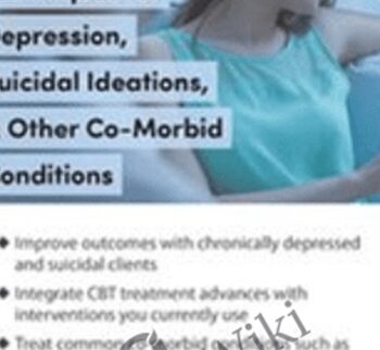 Integrated CBT Treatment Techniques for Depression, Suicidal Ideations, & Other Co-Morbid Conditions - David M. Pratt