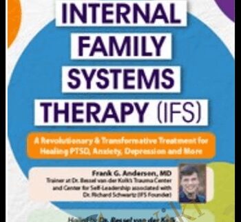 Internal Family Systems Therapy (IFS) - Frank G. Anderson