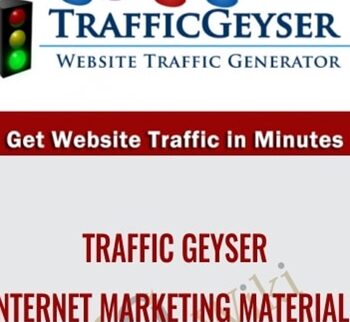 Internet Marketing Materials – Traffic Geyser